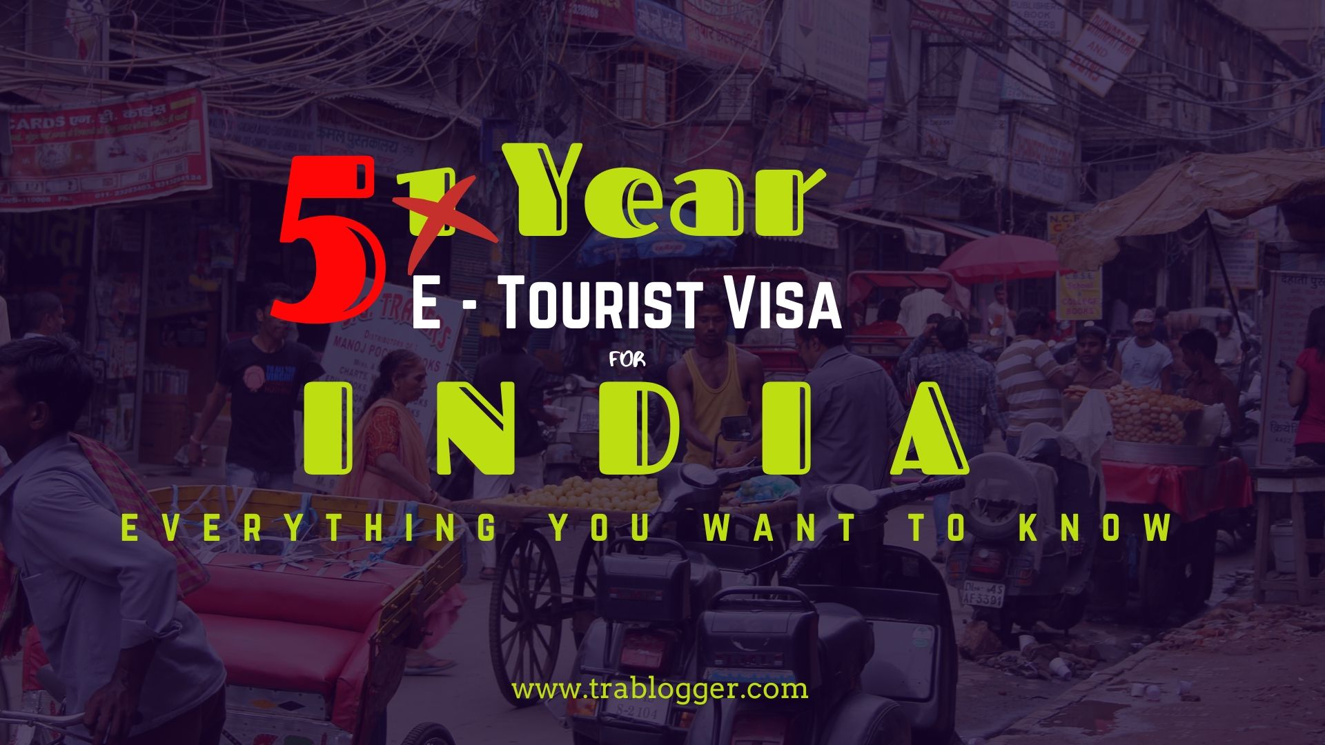 Everything You Need to Know About the Indian Tourist Visa